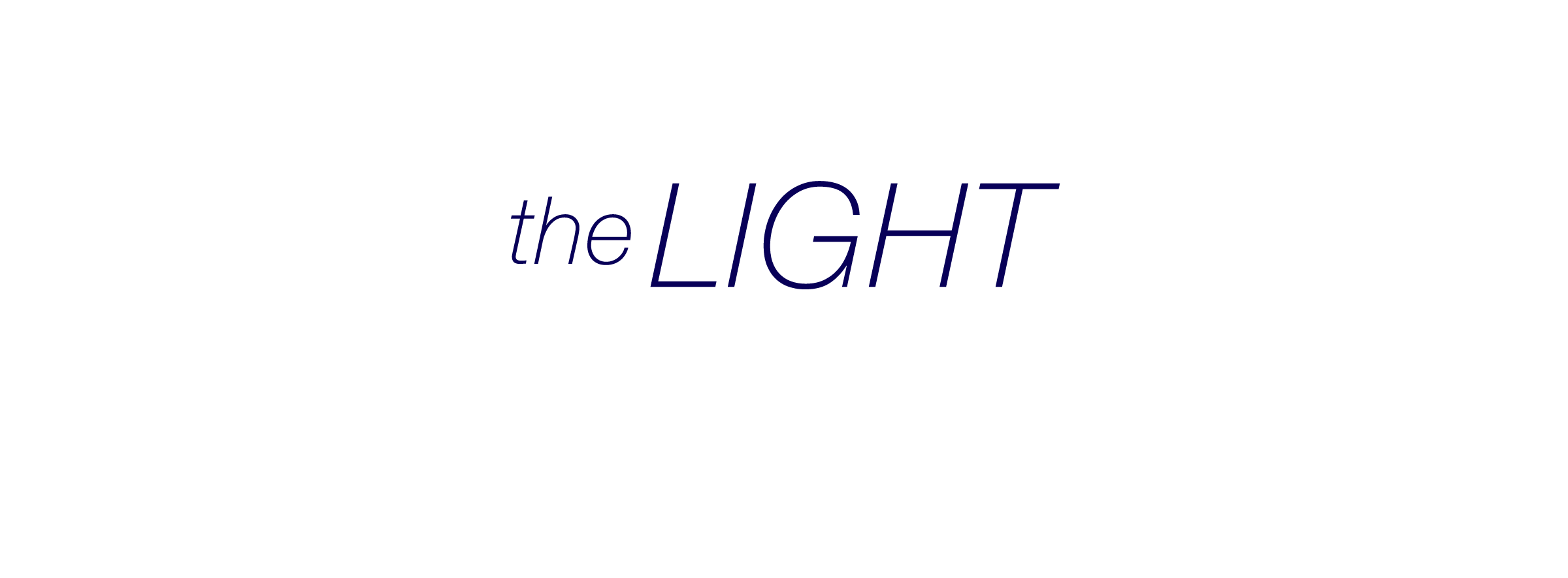 the LIGHT
