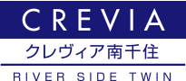 CREVIA｜クレヴィア南千住 RIVER SIDE TWIN